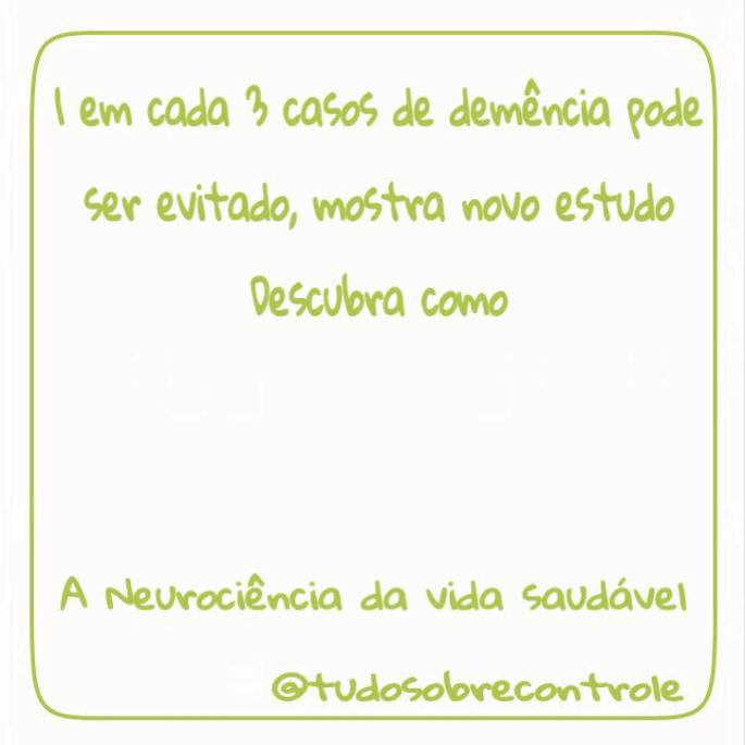 24 07 2017 a neurociencia da vida saudavel.jpg